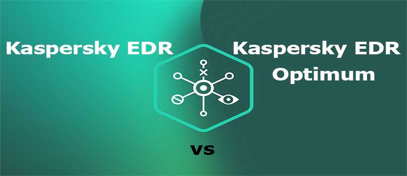 تفاوت EDR و EDR Optimum کسپرسکی