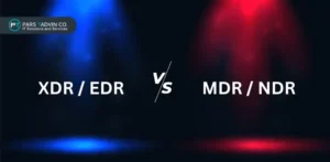 مقایسه EDR، XDR، MDR و NDR برای سازمان_ها