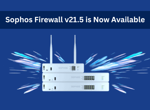 Sophos firewall v21.5