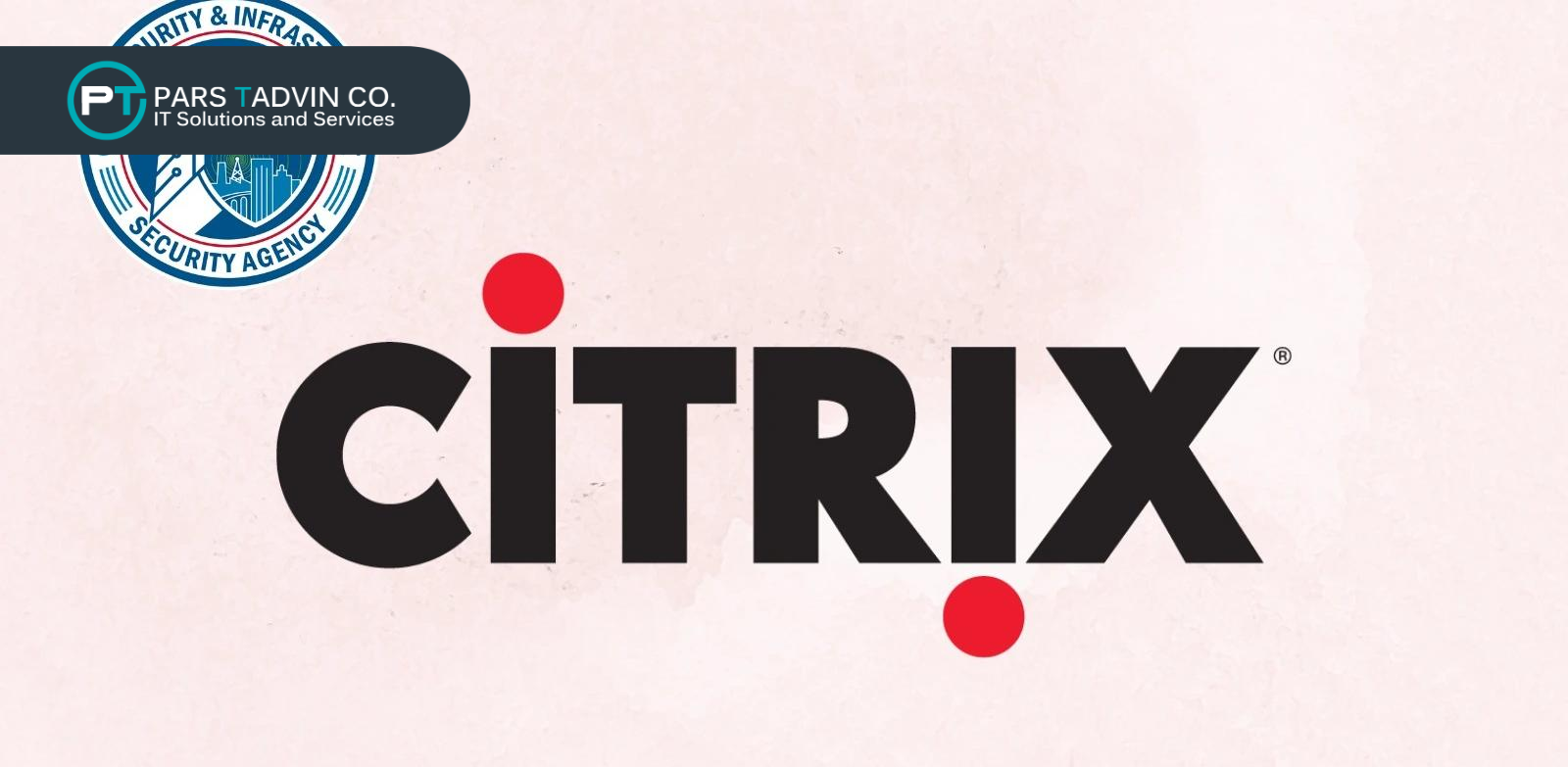Cybersecurity News CISA Warns of Hackers Exploiting Two Citrix NetScaler 0-Days to Execute Code Remotely